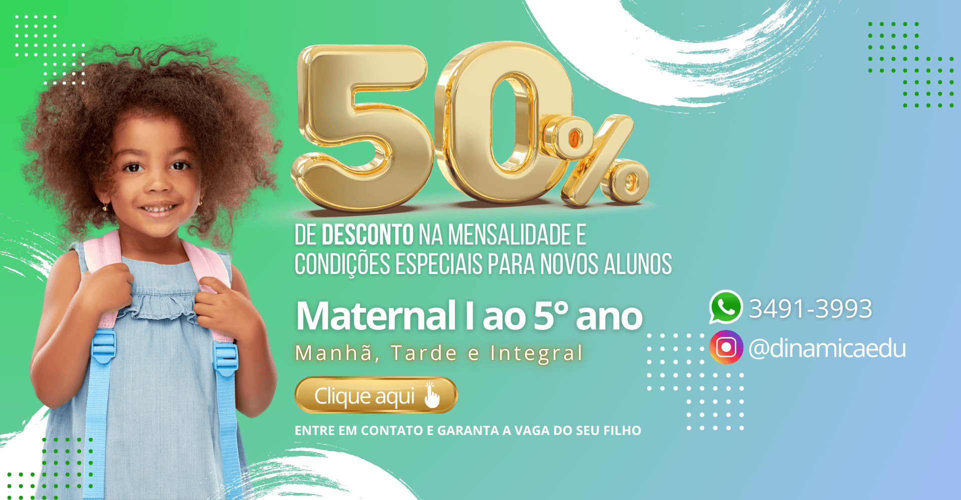 Dinâmica Educacional Matrículas 2027